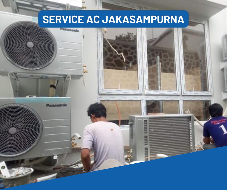 Service AC Jakasampurna Bekasi